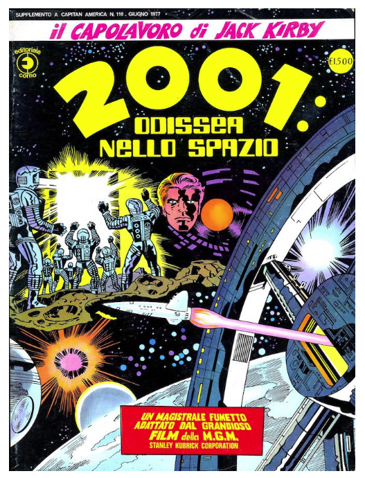 Copertina del fumetto '2001: Odissea nello Spazio' realizzata da Jack Kirby, con illustrazioni di astronauti e navi spaziali su uno sfondo cosmico.