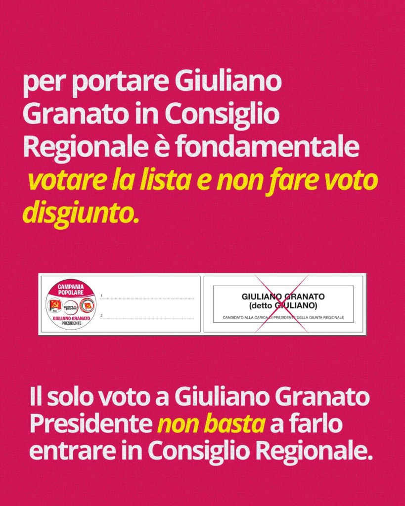 Manifesto elettorale che promuove Giuliano Granato per il Consiglio Regionale, chiarendo l'importanza di votare la lista e non solo il candidato.